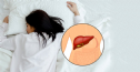 Ngủ không ngon có thể dẫn tới gan nhiễm mỡ?