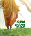 Du hành đúng Chánh pháp