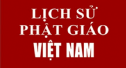 Lịch Sử Phật Giáo Việt Nam (sách Ebook PDF)
