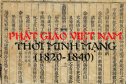 Phật Giáo Việt Nam Thời Minh Mạng (1820 – 1840)