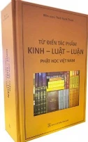 Từ Điển Tác Phẩm Kinh – Luật – Luận Phật Học Việt Nam