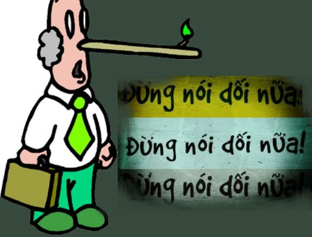 Nói dối không chỉ hại mình mà còn hại nhiều người, vì thế cần tránh xa